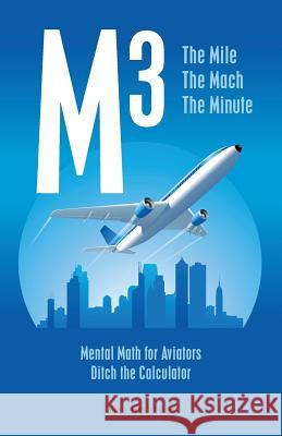 M3: The Mile The Mach The Minute