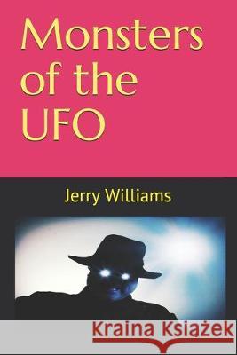 Monsters of the UFO