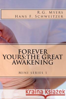 Forever Yours: The Great Awakening