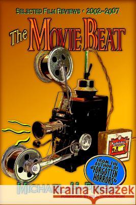 The Movie Beat: Selected Film Reviews 2002-2007