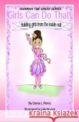 Hannah the Great Girls Can do that