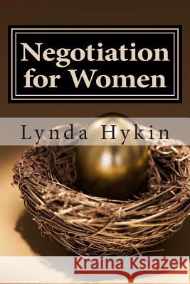 Negotiation for Women: 3 Simple Strategies to finally take control - of your money, your career and your life!