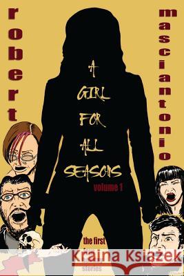 A Girl For All Seasons, Volume 1: the first four holiday tales