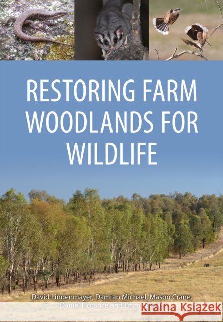 Restoring Farm Woodlands for Wildlife