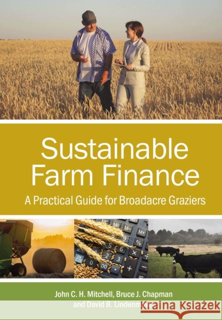 Sustainable Farm Finance: A Practical Guide for Broadacre Graziers