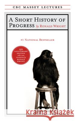 A Short History of Progress: Fifteenth Anniversary Edition