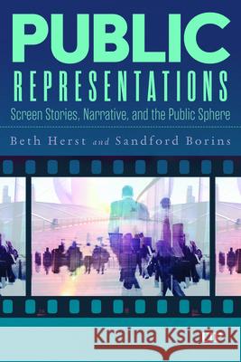 Public Representations: Screen Stories, Narrative, and the Public Sphere
