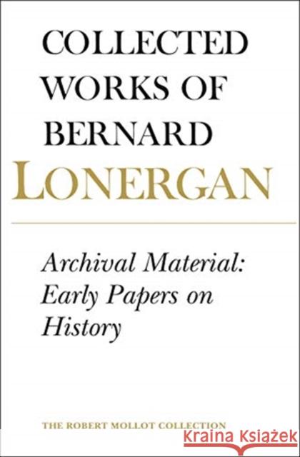 Archival Material: Early Papers on History, Volume 25