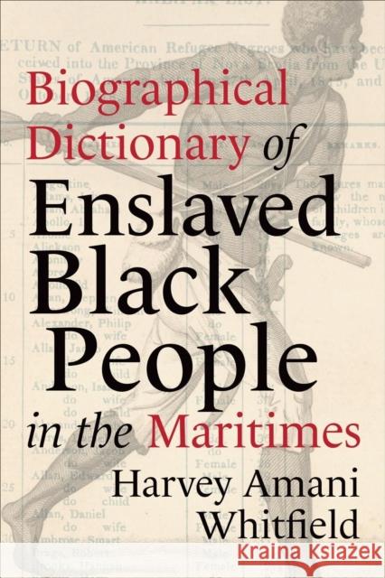 Biographical Dictionary of Enslaved Black People in the Maritimes