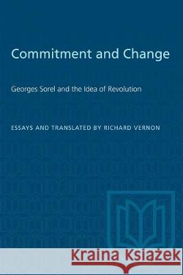 Commitment and Change: Georges Sorel and the idea of revolution