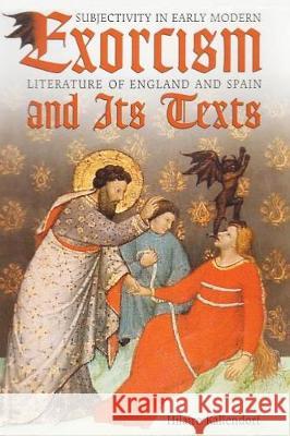 Exorcism and Its Texts: Subjectivity in Early Modern Literature of England and Spain