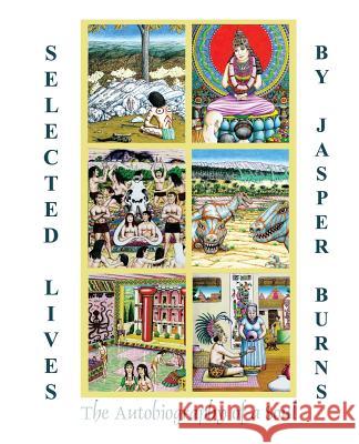 Selected Lives: The Autobiography of a Soul