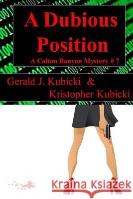 A Dubious Position: A Colton Banyon Mystery # 7