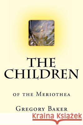 The Children: of the Meriothea