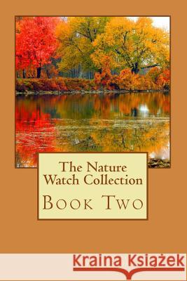 The Nature Watch Collection Book Two