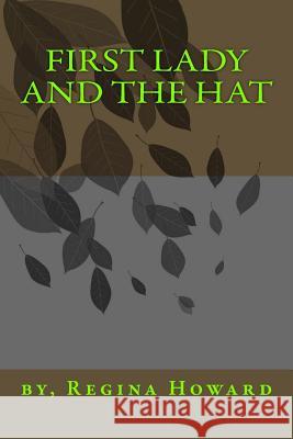 First Lady and The Hat