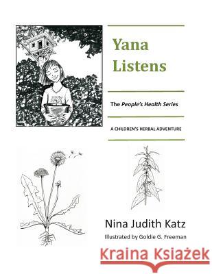 Yana Listens: A Children's Herbal Adventure Story