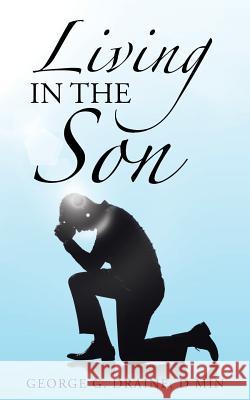 Living in the Son