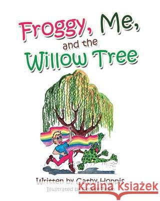 Froggy, Me, and the Willow Tree