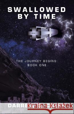 Swallowed by Time: The Journey Begins: Book One