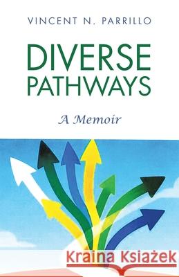 Diverse Pathways: A Memoir