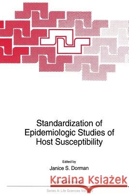 Standardization of Epidemiologic Studies of Host Susceptibility