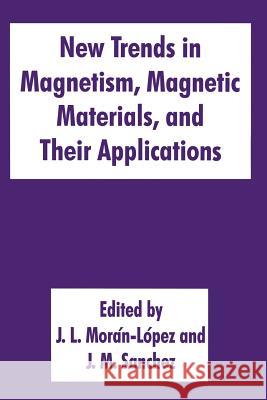 New Trends in Magnetism, Magnetic Materials, and Their Applications