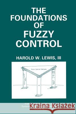 The Foundations of Fuzzy Control