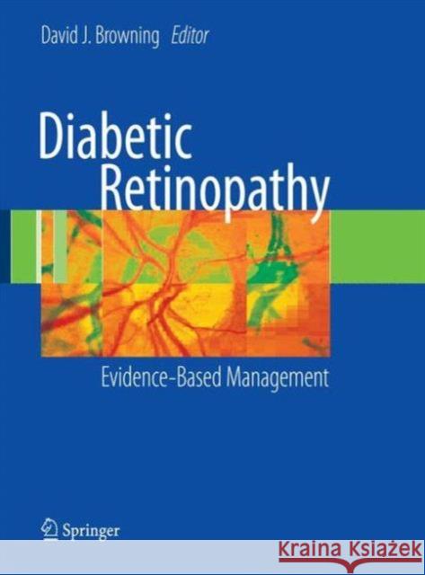 Diabetic Retinopathy: Evidence-Based Management