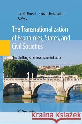 The Transnationalization of Economies, States, and Civil Societies: New Challenges for Governance in Europe