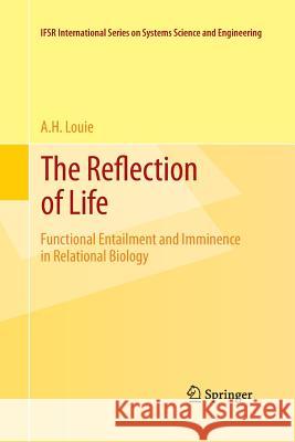 The Reflection of Life: Functional Entailment and Imminence in Relational Biology