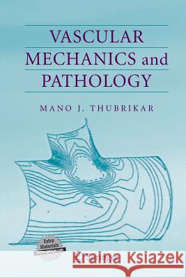 Vascular Mechanics and Pathology