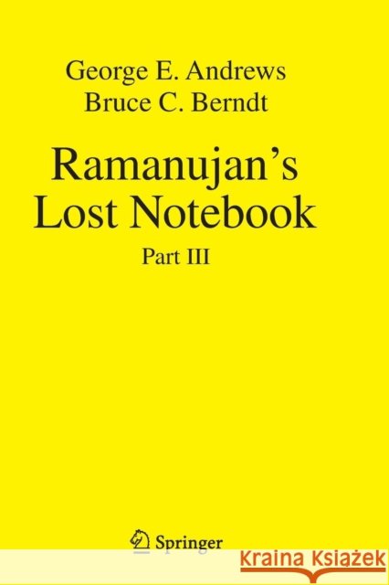 Ramanujan's Lost Notebook: Part III