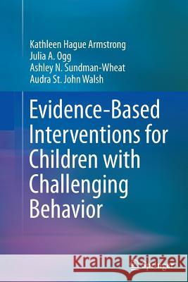 Evidence-Based Interventions for Children with Challenging Behavior