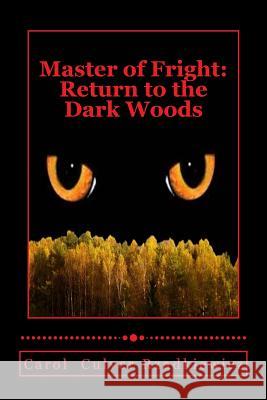 Master of Fright: Return to the Dark Woods