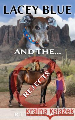 Lacey Blue and the Rejects: Looking For a Home