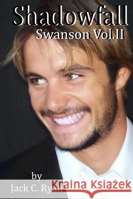 Shadowfall: Swanson Vol. II