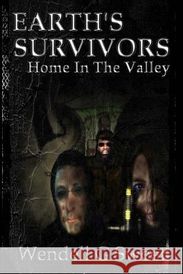 Earth's Survivors: Home in the Valley