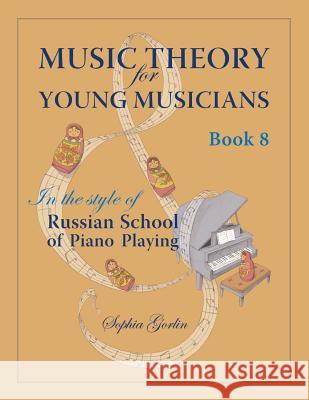 Music Theory for Young Musicians in the Style of Russian School of Piano Playing