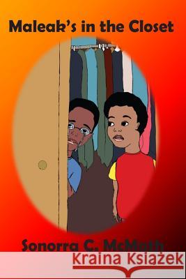 Maleak's in the Closet