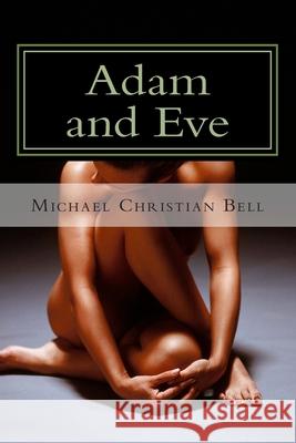 Adam and Eve: The Father and Mother of all Living