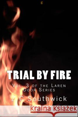 Trial By Fire
