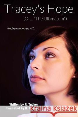 Tracey's Hope: The Ultimatum