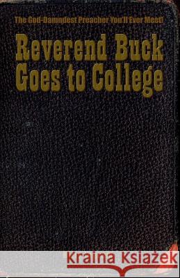 Reverend Buck Goes to College
