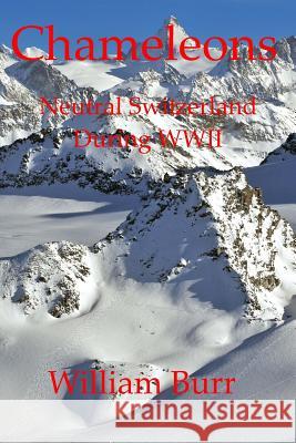 Chameleons: Neutral Switzerland during WWII