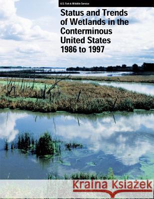 Status and Trends of Wetlands in the Conterminous United States 1986 to 1997