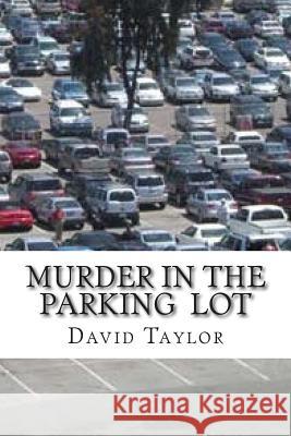 Murder In The Parking