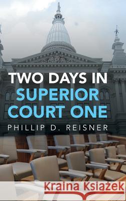 Two Days in Superior Court One