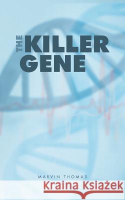 The Killer Gene