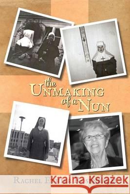 The Unmaking of a Nun